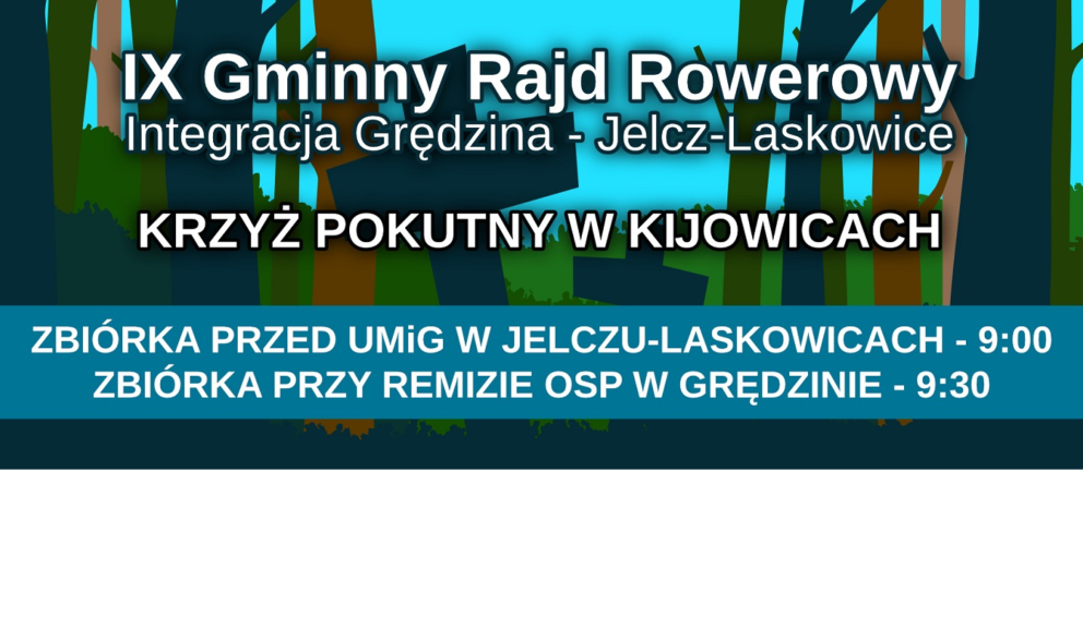 IX Gminny Rajd Rowerowy Integracja-Grędzina-Jelcz-Laskowice-Krzyż Pokutny w Kijowicach.