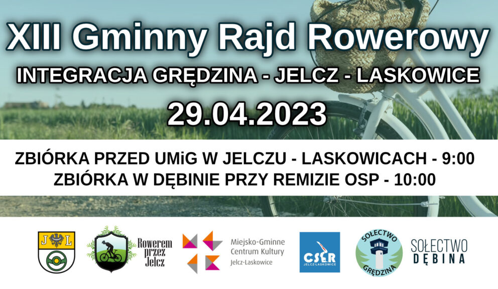 XIII Gminny Rajd Rowerowy – Integracja Grędzina – Jelcz-Laskowice.