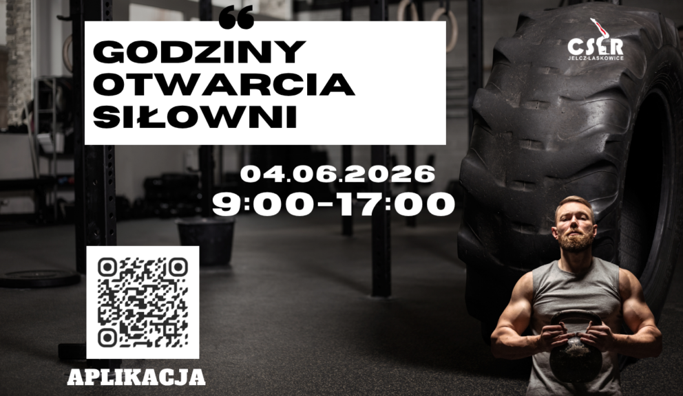 04.06.2026- Godziny otwarcia siłowni