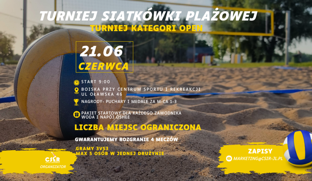 Turniej Siatkówki Plażowej OPEN w Jelczu-Laskowicach ! 21.06.2026